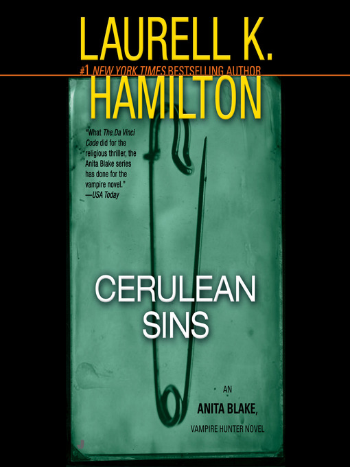 Title details for Cerulean Sins by Laurell K. Hamilton - Available